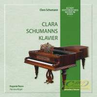 Clara Schumanns Klavier - opp 6, 11, 15, 21